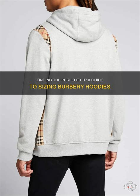 how does burberry fit|size guide for burberry hoodies.